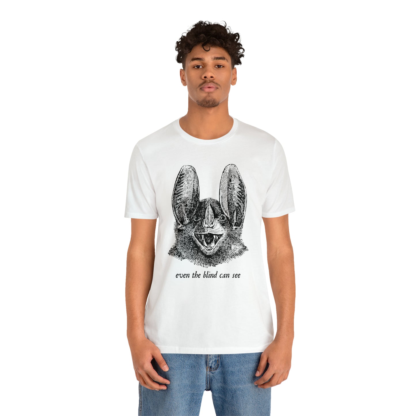 Even the Blind Can See T-Shirt