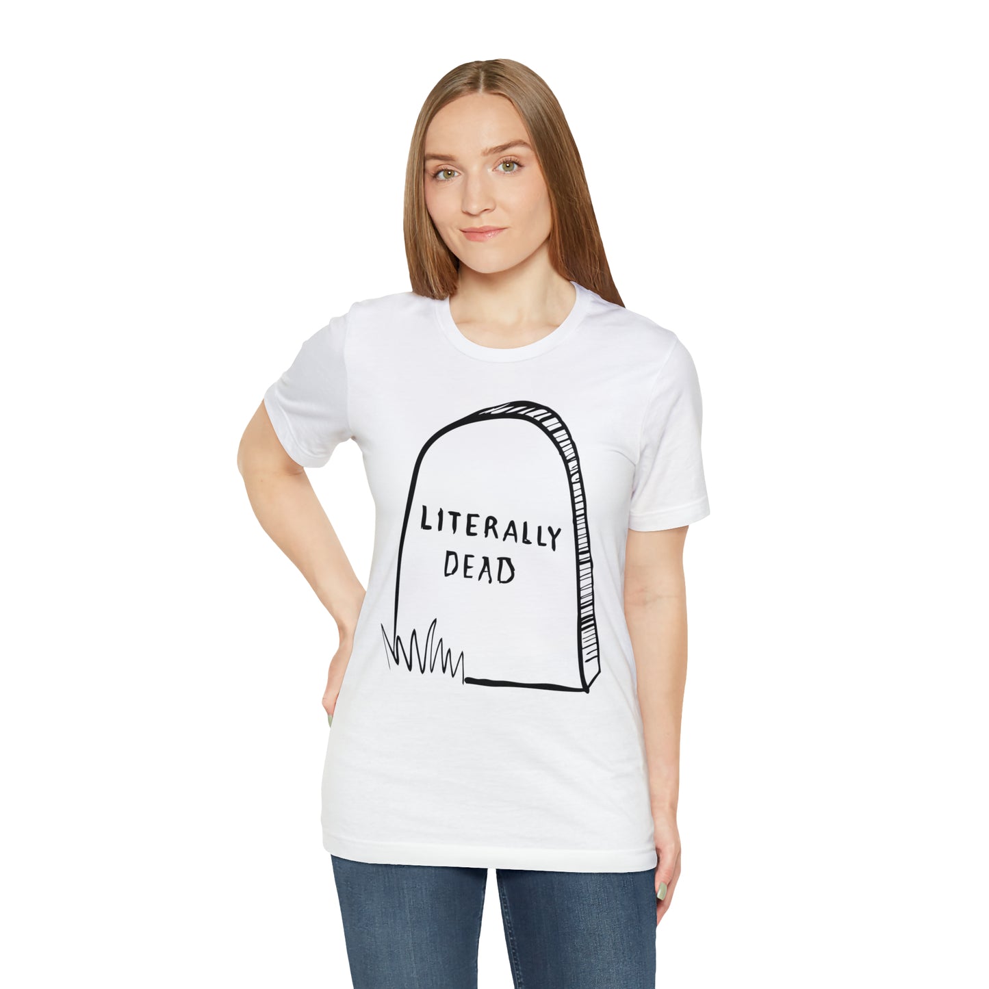 Literally Dead v1 T-Shirt