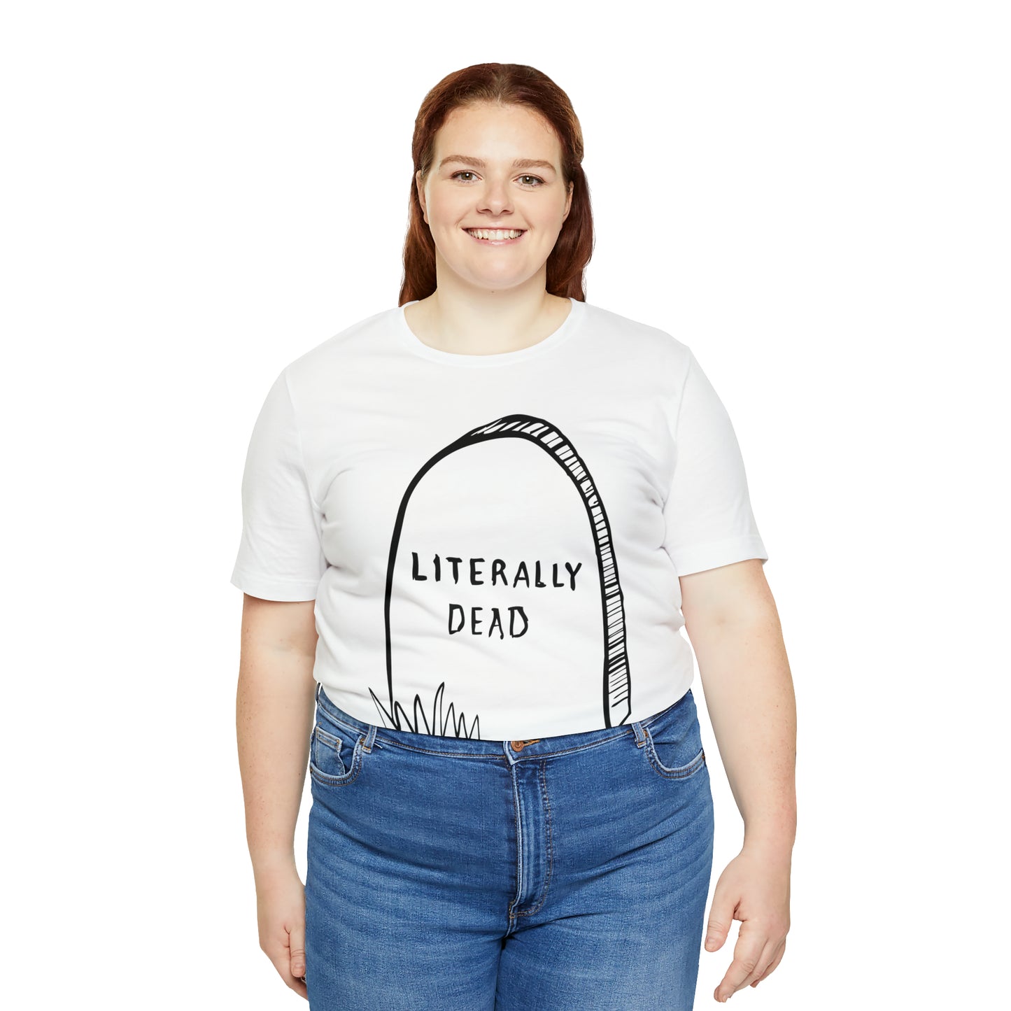 Literally Dead v1 T-Shirt