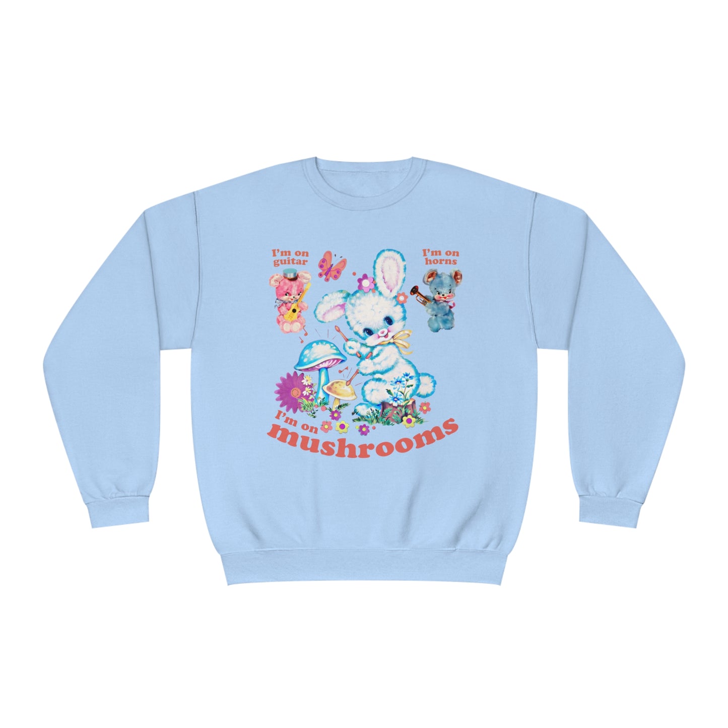 I'm On Mushrooms NuBlend® Crewneck Sweatshirt